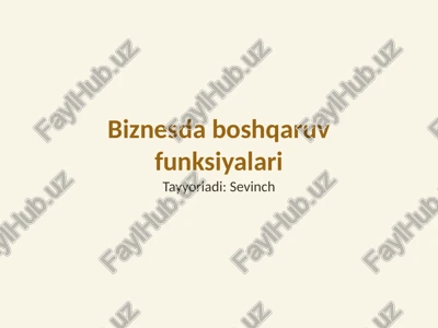 biznesda boshqaruv funksiyalari — PPTX