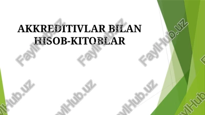 akkreditivlar bilan hisob-kitoblar — PPTX