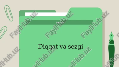 diqqat va sezgi — PPTX