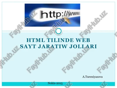 html tilinde web sayt jaratiw jollari — PPTX