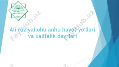 ali roziyallohu anhu hayot yoʻllari va xalifalik davrlari. — PPTX