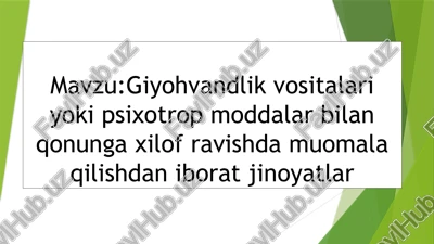 giyohvandlikvositalari va psixotrop moddalar — PPTX