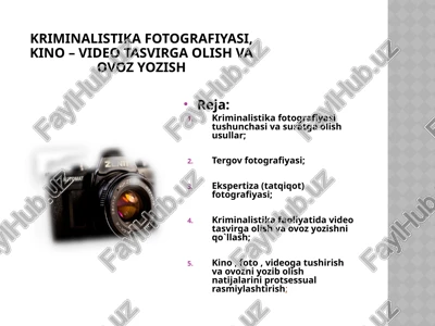 kriminalistika fotografiyasi, kino– video tasvirga olish vaovozyozish — PPTX