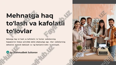 mehnatga haq to'lash va kafolatli to'lovlar — PPTX