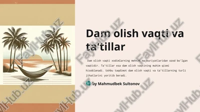 dam olish vaqti va ta'tillar — PPTX