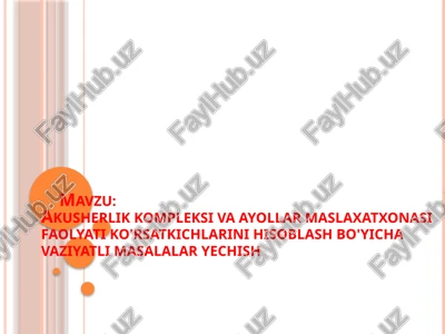 ayollarni onalik vazifasi — PPTX