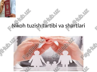 nikoh tuzish tartibi va shartlari — PPTX