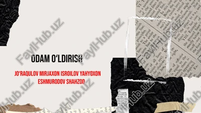 odamlar oʻldirishi — PPTX