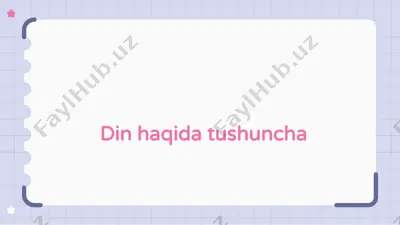 din haqida tushuncha — PPTX