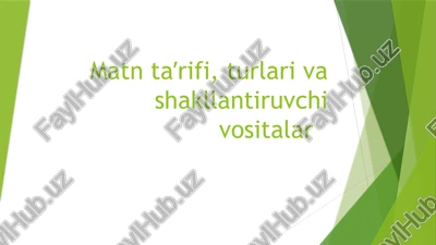 matntaʼrifi, turlari va shakllantiruvchi vositalar — PPTX
