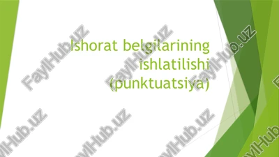 ishorat belgilarining ishlatilishi (punktuatsiya) — PPTX