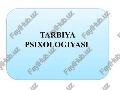 tarbiya psixologiyasi — PPTX