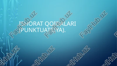 ishorat qoidalari (punktuatsiya) — PPTX