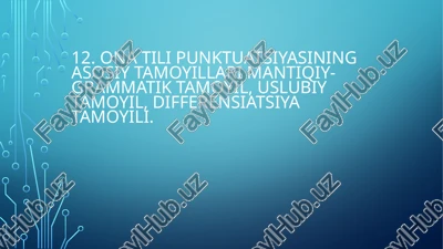 ona tili punktuatsiyasining asosiy tamoyillari — PPTX