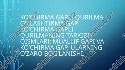 ko’chirma gapli qurilma — PPTX