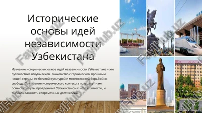 istoricheskie osnovi idey nezavisimosti uzbekistana — PPTX