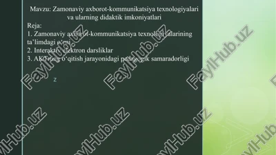 zamonaviy axborot-kommunikatsiya texnologiyalari va ularning didaktik imkoniyatlari — PPTX