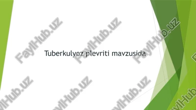 tuberkulyoz plevriti mavzusida — PPTX