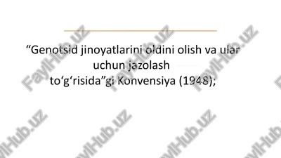 genotsid jinoyatlarini oldini olish va ular uchun jazolash tóģrisidagi konvensiya — PPTX