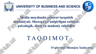 media maydonda axborot tarqatish madaniyati. shaxsga yo'naltirilgan axborot: psixologik,diniy va madaniy tahdid — PPTX