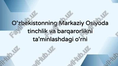 markaziy osiyodatinchlik va barqarorlik ni ta’minlash — PPTX