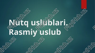 nutq uslublari. rasmiy uslub — PPTX