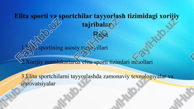 elita sporti va sportchilar tayyorlash tizimidagi xorijiy tajribalar — PPTX
