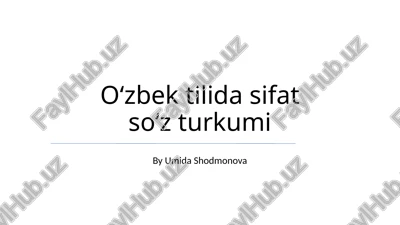 o‘zbek tilida sifat so‘z turkumi — PPTX