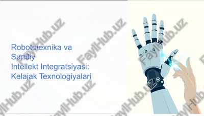 robototexnika va sun'iy intellekt integratsiyasi — PPTX