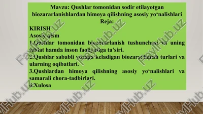 qushlar tomonidan sodir etilayotgan biozararlanishlardan himoya qilishning asosiy yo‘nalishlari — PPTX
