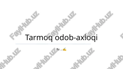 tarmoq odob-axloqi — PPTX