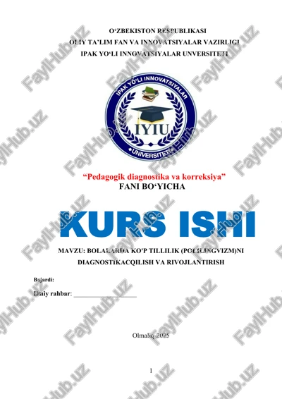 bolalarda ko'p tillilikni diagnostic qilish va rivojlantirish bo'yicha kurs ishi. — DOCX