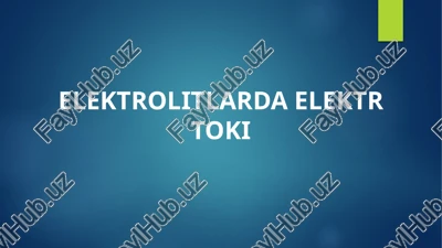elektrolitlarda elektr toki — PPTX