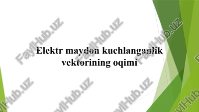 elektrmaydonkuchlanganlik — PPTX