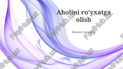 aholini ro'yxatga olish — PPTX