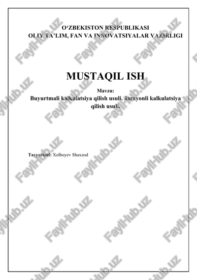 buyurtma va jarayon tannarxini hisoblash — DOCX