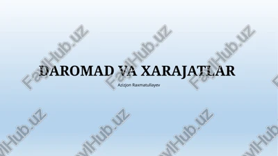 daromad va xarajatlar — PPTX