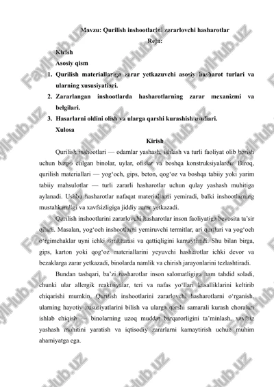 qurilish inshootlarini zararlovchi hasharotlar — DOCX