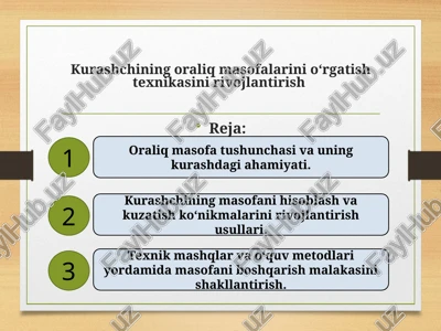 kurashchining oraliq masofalarini o‘rgatish texnikasini rivojlantirish — PPTX