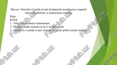 voleybol o'yinida to‘pni boshqarish texnikasini o‘rgatish takomillashtirish va mahoratini oshirish — PPTX