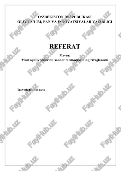 mustaqillik yillarida sanoat tarmoqlarining rivojlanishi — DOCX