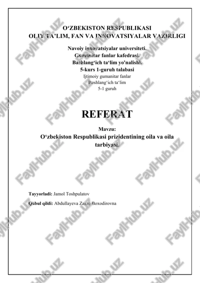 o‘zbekiston respublikasi prizidentining oila va oila tarbiyasi — DOCX