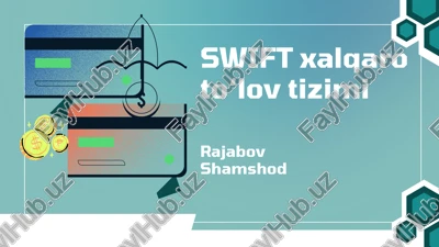swift xalqaro to'lov tizimi — PPTX