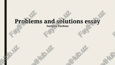 problems and solutions essay — PPTX