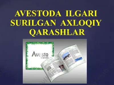 avestoda ilgari surilgan axloqiy qarashlar — PPTX