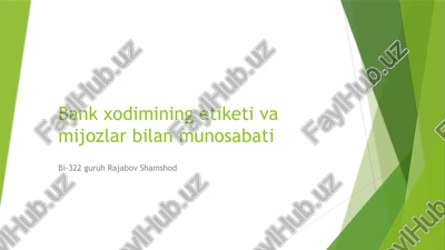 bank xodimining etiketi va mijozlar bilan munosabati — PPTX