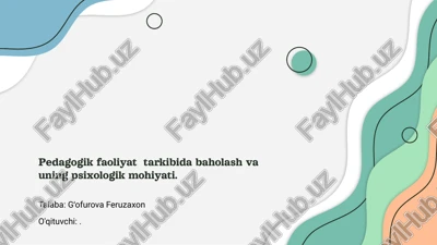 pedagogik faoliyat tarkibida baholash va uning psixologik mohiyati — PPTX