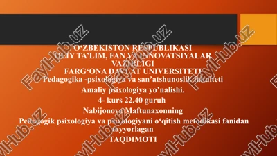 pedogogik psixologiya va psixologiyani o‘qitish metodikasi fanidantayyorlagan — PPTX