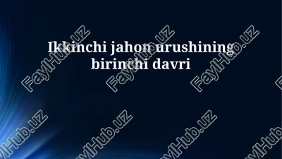 ikkinchi jahon urushi — PPTX
