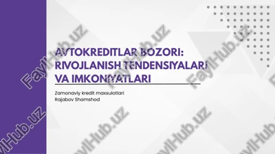 avtokreditlar bozori: rivojlanish tendensiyalari va imkoniyatlari — PPTX